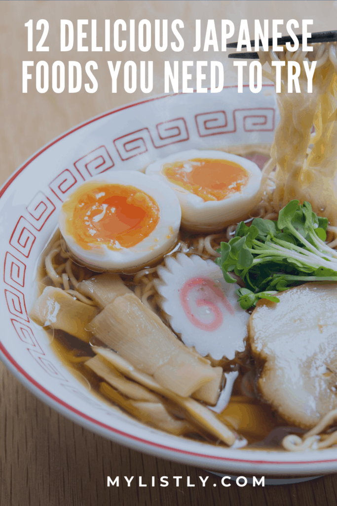 Japan is known for its delicious culinary dishes, many of which have become staples in restaurants and homes around the world. Here are 12 delicious Japanese foods you need to try. #japan #japanesefood #foodie #mylistly